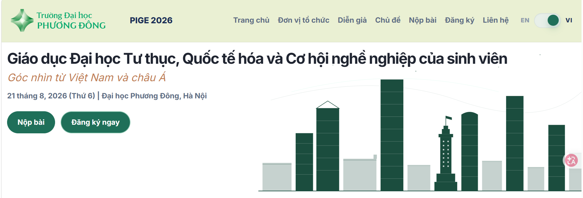 TRƯỜNG ĐẠI HỌC PHƯƠNG ĐÔNG TỔ CHỨC HỘI THẢO QUỐC TẾ VỀ “GIÁO DỤC ĐẠI HỌC TƯ THỤC, QUỐC TẾ HÓA VÀ CƠ HỘI NGHỀ NGHIỆP CỦA SINH VIÊN - PIGE” TRONG THÁNG 8/2026