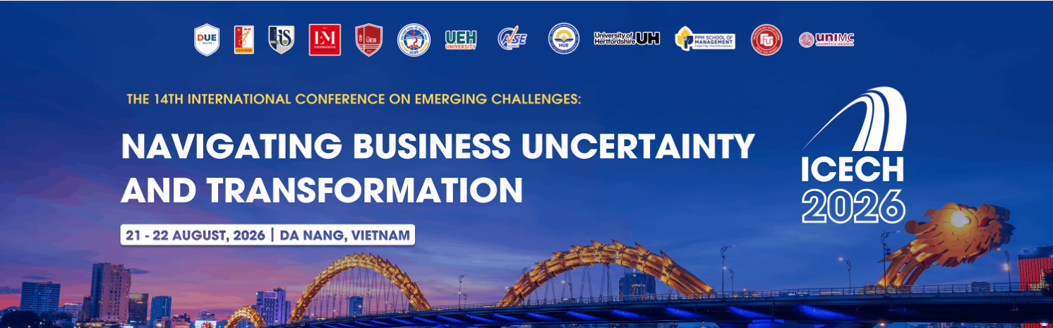 THƯ MỜI VIẾT BÀI HỘI THẢO QUỐC TẾ ICECH 2026 - HỘI THẢO QUỐC TẾ LẦN THỨ 14 VỀ “EMERGING CHALLENGES - CÁC THÁCH THỨC MỚI”