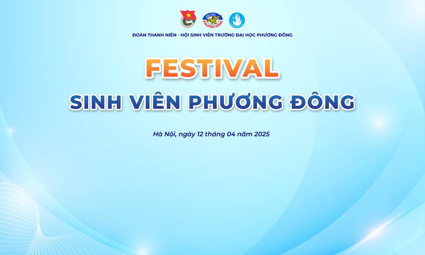 SÔI ĐỘNG: FESTIVAL SINH VIÊN PHƯƠNG ĐÔNG