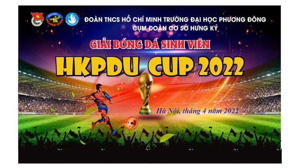 TƯNG BỪNG KHAI MẠC GIẢI BÓNG ĐÁ HKPDU CUP 2022