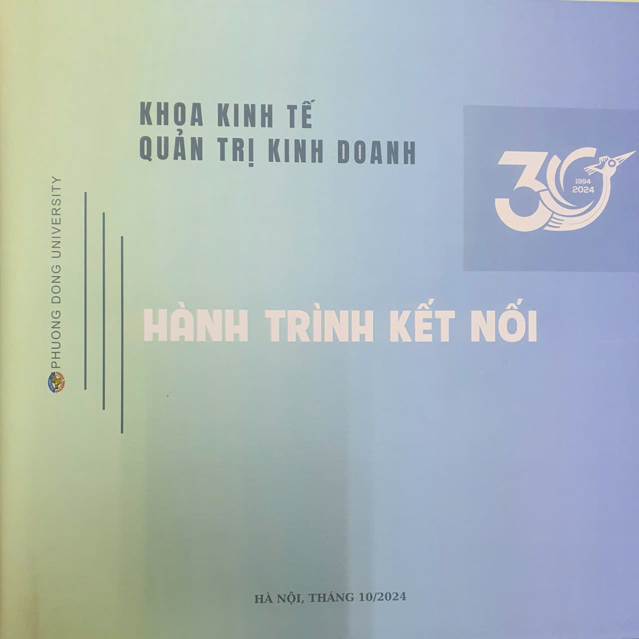 KHOA KINH TẾ - QUẢN TRỊ KINH DOANH TỔ CHỨC CHUỖI SỰ KIỆN MỪNG 30 NĂM THÀNH LẬP TRƯỜNG ĐẠI HỌC PHƯƠNG ĐÔNG